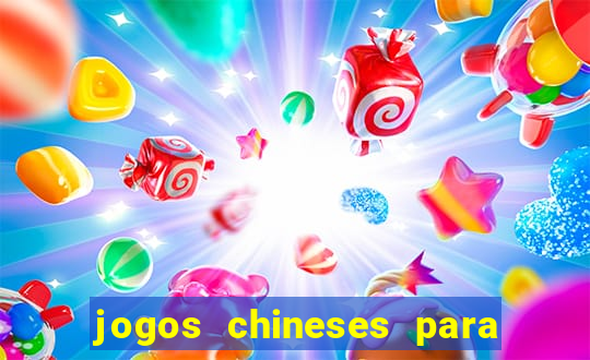 jogos chineses para ganhar dinheiro